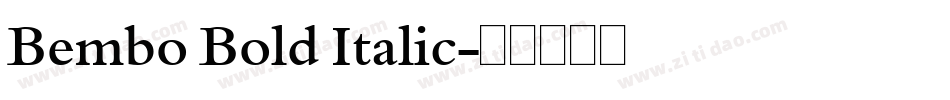 Bembo Bold Italic字体转换